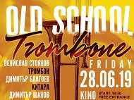 Old School Trombone